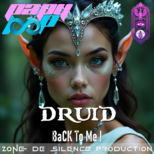 DRuiD - BaCK To Me !
