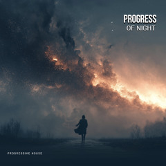 Progress of Night (Original Mix)