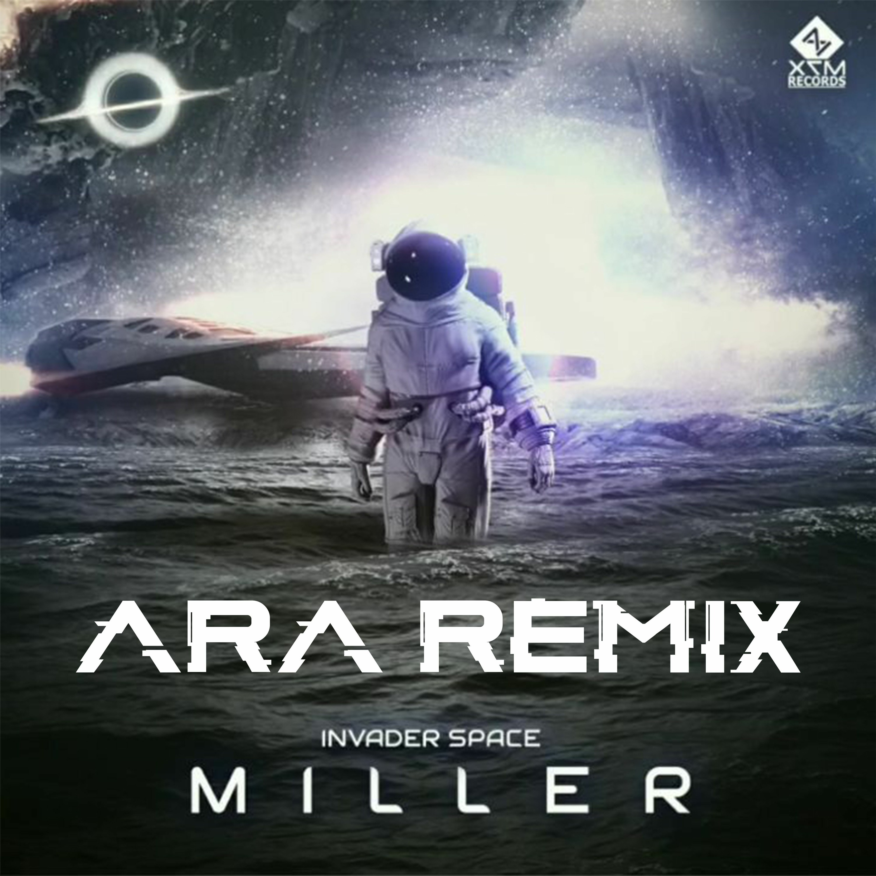Miller - Invader Space (ARA Remix) episode artwork