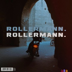 Rollermann EP