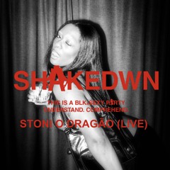 STONI O DRAGÃO SHAKEDWN (04.26.25)