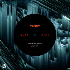Yanoy - Knee Deep (Official Audio)