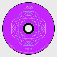 Wildchild - Jump To My Beat (BR Edit)