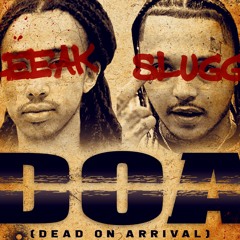 LEEAK - D.O.A (ft Lil Slugg)