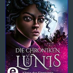 PDF/READ 📚 Die Chroniken von Lunis – König der Finsternis (Die Chroniken von Lunis 2) (German Edit