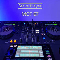 Steve Meyer - MOT 67