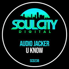 Audio Jacker - U Know (Radio Mix)