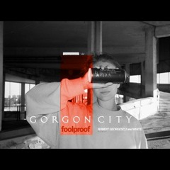 Gorgon City - Foolproof | Robert Georgescu And White Remix