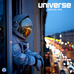 Universe above me