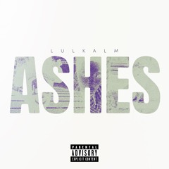 ASHES