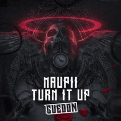 Maubii - Turn It Up (Guedon Remix) [Uptempo]