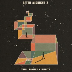 Trell Daniels, Kiabits - After Midnight 2