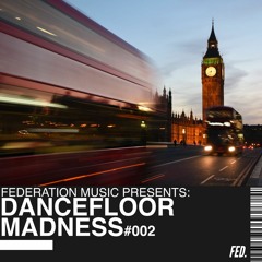 Dancefloor Madness #002
