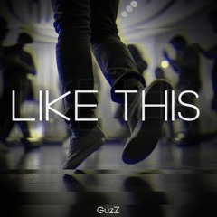 LIKE THIS