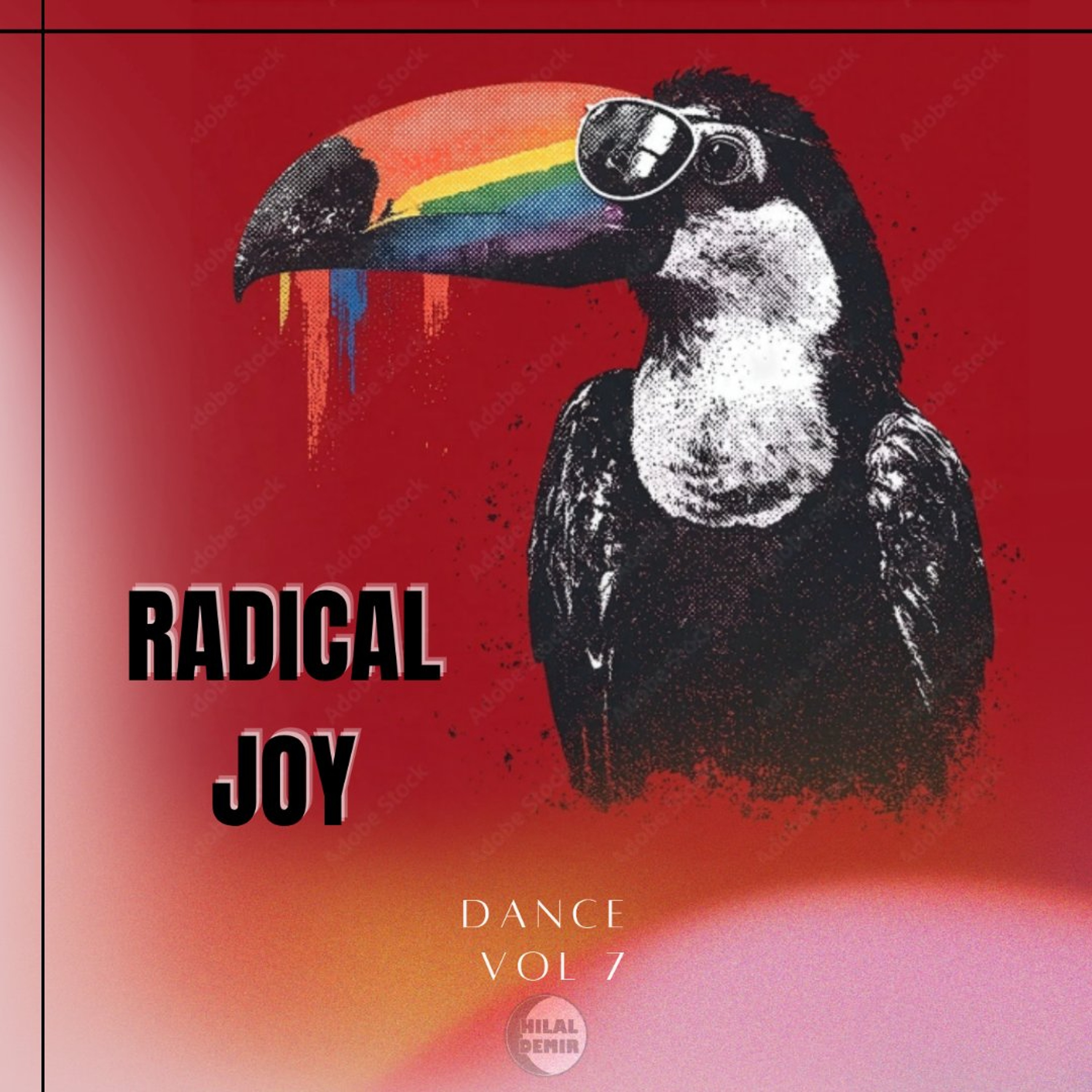 Radical Joy - Dance/Club Mix #7