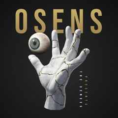 OSENS | THE SENSES