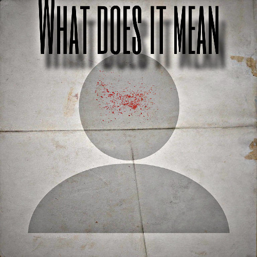 01 What Does It Mean