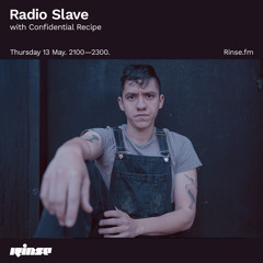 Radio Slave with Confidential Recipe - 13 May 2021
