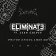on Eliminate ft. Leah Culver - You&#x27;re Gonna Love Me (Darane Remix)