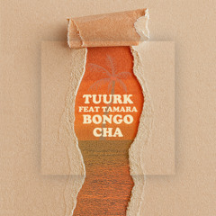 Tuurk, Tamara - Bongo Cha