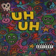 uh uh [prod. Shango]