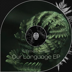 Ewake, C.Ysme - Drum Language [Sub.Conscience Records]