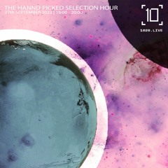 1020 Radio: The Hannd Picked Selection Hour - 27th September 2022