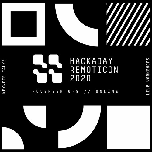 Hackaday Remoticon 2020