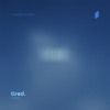 tired by coldlakes — but it's a + slowed version.