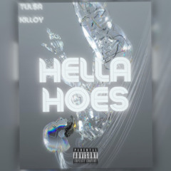 5. Hella Hoes (ft. Killjoy) (prod. SEGADOR)