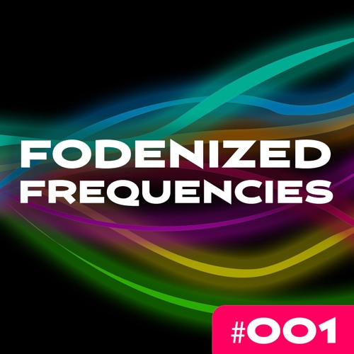 Fodenized Frequencies #001