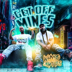 Get Off Mines feat. Akilies