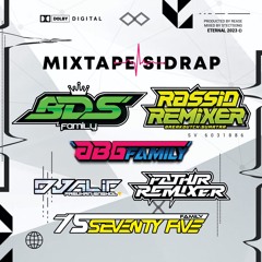#MIXTAPE - Breakbeat Sidrap Terbaru 2024 RASSIDREMIXER #BDS Family & SF Family