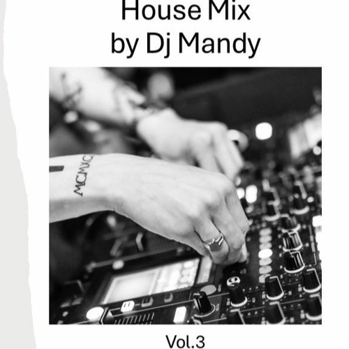 Stream House Mix 2024 By Dj Mandy Vol.3 by Dj Mandy Mantineia