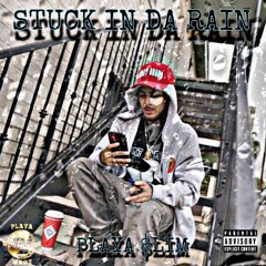 STUCK IN DA RAIN (PROD.ITZRICOWEY)