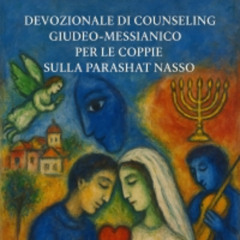 Devozionale di Counseling Giudeo Messianico per le Coppie sulla Parasha Nasso