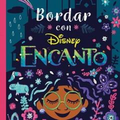 ePub/Ebook Encanto. Bordar con Encanto BY : Florula & Ana Hernández Castillo