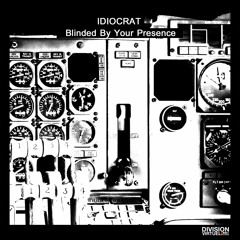 TL PREMIERE : Idiocrat - The Hands Are Shattered Vessels [Division Virtuel Records]