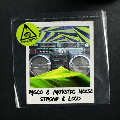 Rasco & Majestic Noise - Strong Loud