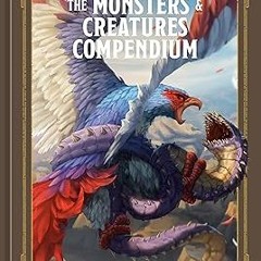 *% The Monsters & Creatures Compendium (Dungeons & Dragons): A Young Adventurer's Guide (Dungeo