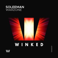 Soleeman - Warzone (Original Mix) [WINKED]