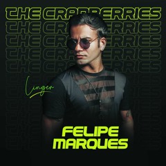 The Cranberries - Linger (Felipe Marques Remix) FREE DONWLOAD