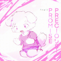【NEODITRONIX】PRECiOUS : PROMiSE