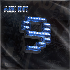 Muzic Editz Vol.9 ***FILTERED & CUT DUE TO COPYRIGHT***