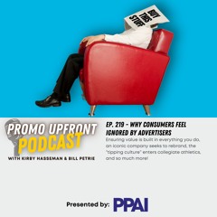 Ep. 219 - Why Consumers Feel Ignored by Advertisers