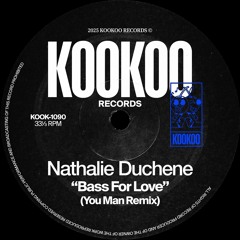 Bass For Love (You Man Remix)