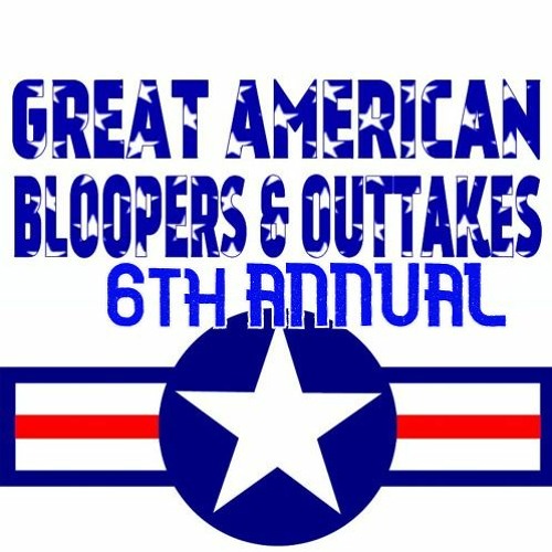 6th Annual Great American Bloopers & Outtakes, Episode 608