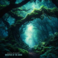 Whispers Of The  Grove