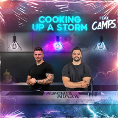 Cooking Up A Storm Feat. Camps (Volume 32) *Live Mix*