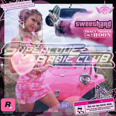 Sweethard goes hooning at Babie Club x Superlove // donk + phonk + bounce + jersey + hardstyle